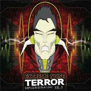 DJ Transgenic - Extreme Noise Terror Vol.1 mp3