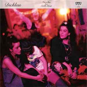 Dickless - I'm A Man b/w Saddle Tramp mp3
