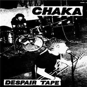 Chaka - Despair Tape mp3
