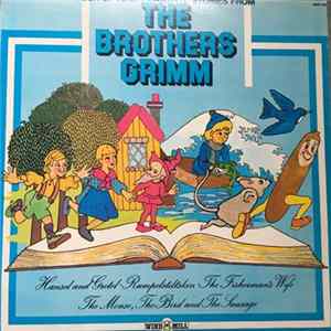 Jenny Hill, David Rowlands, Pamela Matthew, Ron Bold, Michael Barnard, Nicola Katrak, Dale Thornley - FOUR OF YOUR FAVOURTIE STORIES FROM THE BROTHERS GRIMM mp3
