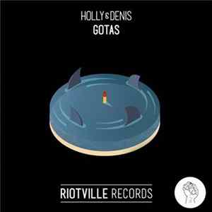 Holly & Denis - Gotas mp3