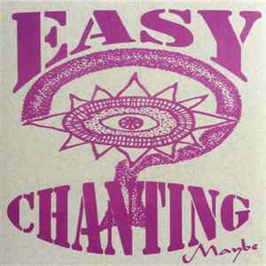 Easy Chanting - Maybe mp3