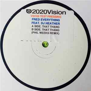 Fred Everything Feat. DJ Heather - That Thang mp3