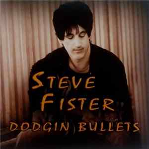 Steve Fister - Dodgin Bullets mp3