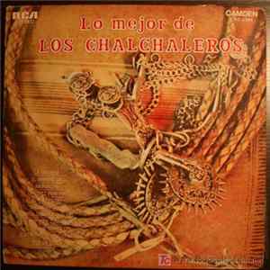 Los Chalchaleros - Lo Mejor De Los Chalchaleros mp3