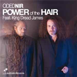 Oded Nir Feat. King Dread James - Power Of The Hair mp3