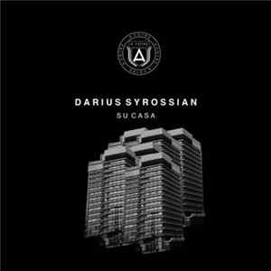 Darius Syrossian - Su Casa mp3