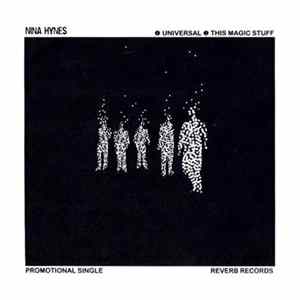 Nina Hynes - Universal / This Magic Stuff mp3