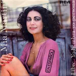 Mia Martini - Libre / Yo Hembra Yo Persona mp3