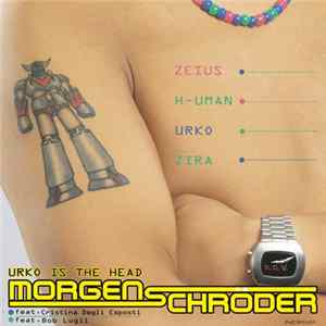 Morgen Schroder - Urko is the Head mp3