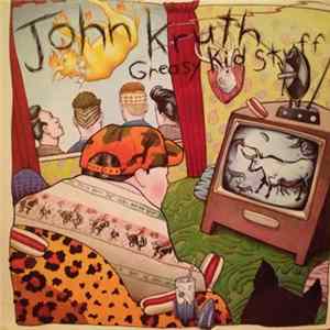 John Kruth - Greasy Kid Stuff mp3