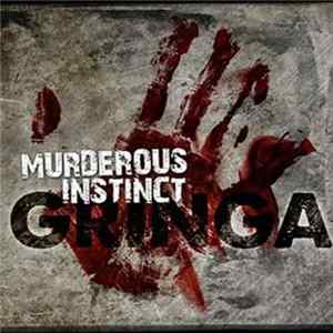 Murderous Instinct - Gringa mp3