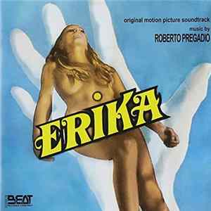 Roberto Pregadio - Erika (Original Motion Picture Soundtrack) mp3