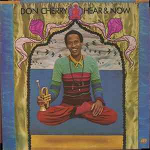 Don Cherry - Hear & Now mp3