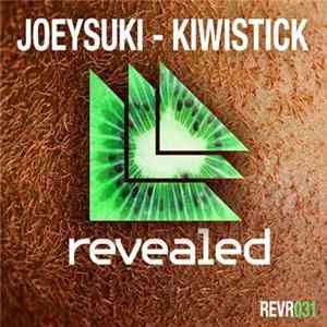 JoeySuki - Kiwistick mp3