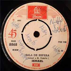 Ismael - Sala de Espera / Cuestión de Piel mp3
