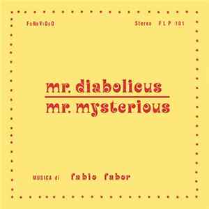 Fabio Fabor - Mr. Diabolicus - Mr. Mysterious mp3