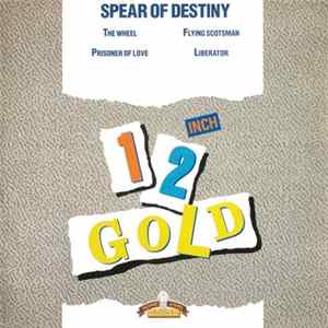 Spear Of Destiny - The Wheel / Flying Scotsman / Prisoner Of Love / Liberator mp3