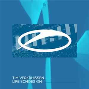 Tim Verkruissen - Life Echoes On mp3