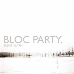 Bloc Party - Silent Alarm mp3