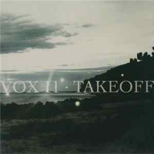 Vox 11 - Takeoff mp3