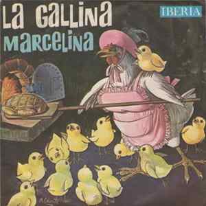 Various - La Gallina Marcelina mp3