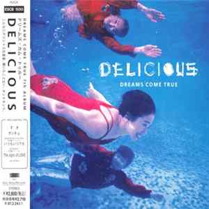 Dreams Come True - Delicious mp3