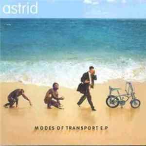 Astrid - Modes Of Transport EP mp3