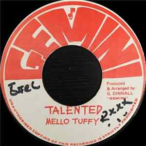 Mello Tuffy - Talented mp3