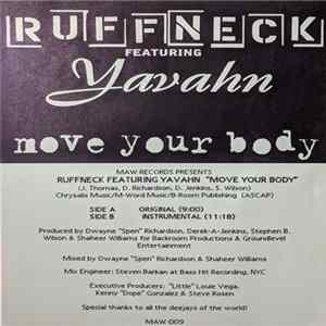 Ruffneck Featuring Yavahn - Move Your Body mp3