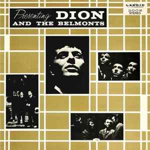 Dion & The Belmonts - Presenting Dion And The Belmonts mp3