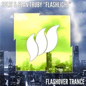 Solis & Sean Truby - Flashlight mp3