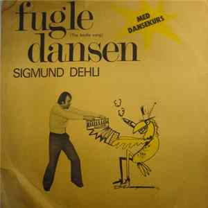 Sigmund Dehli - Fugledansen / Sigurd Torping mp3