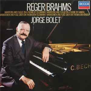Reger, Jorge Bolet - Variations And Fugue On A Theme By Telemann, Opus 134 mp3