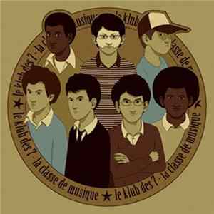Le Klub Des 7 - La Classe De Musique EP mp3