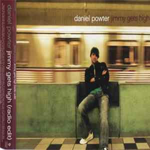 Daniel Powter - Jimmy Gets High mp3