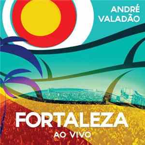 André Valadão - Fortaleza (Ao Vivo) mp3