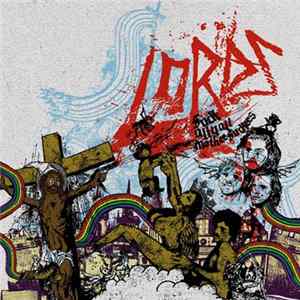 Lords - Fuck All Y'all Motherfuckers mp3