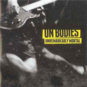 On Bodies - Unremarkably Mortal + The Long Con mp3