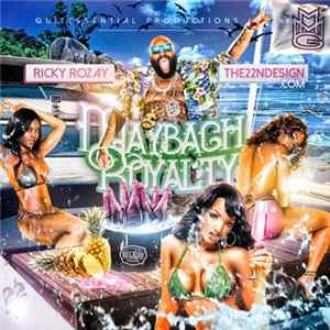 Rick Ross, The 22nd Letter - Maybach Royalty mp3