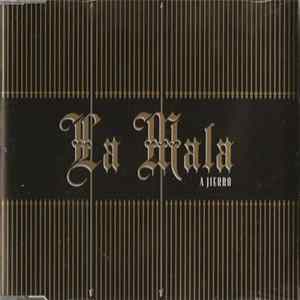 La Mala - A Jierro mp3