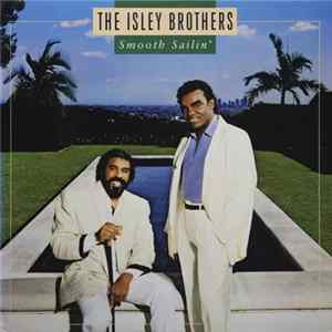 The Isley Brothers - Smooth Sailin' mp3