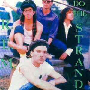 R.E.M. - Do The Strand mp3