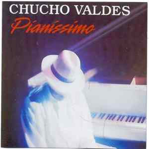 Chucho Valdés - Pianissimo mp3