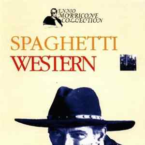 Ennio Morricone - Spaghetti Western mp3