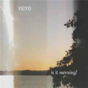 Nero - Is It Morning? mp3