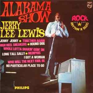 Jerry Lee Lewis - Alabama Show mp3