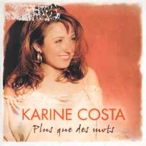 Karine Costa - Plus Que Des Mots mp3