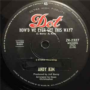 Andy Kim - How'd We Ever Get This Way? mp3