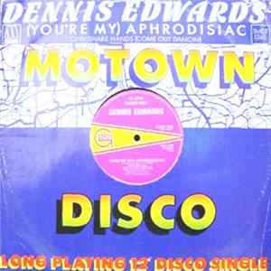 Dennis Edwards - (You're My) Aphrodisiac mp3